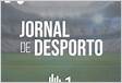 Jornal de Desporto Antena 1 RDPI